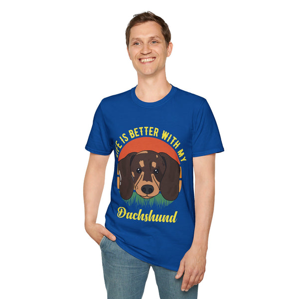 Life is Better with My Dachshund. Unisex comfy short sleeve t-shirt.